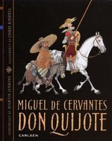 Don Quijote - Miguel De Cervantes-Saavedra, Miguel De Cervantes