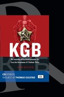 KGB - de russiske sikkerhedstjenester fra Ivan den Grusomme til Vladimir Putin - Erik Kulavig