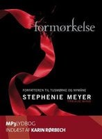 Twilight (3) - Formørkelse - Stephenie Meyer