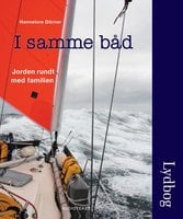 I samme båd - jorden rundt med familien - Hannelore Dörner
