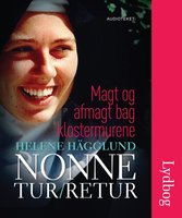 Nonne tur/retur - Helene Hägglund