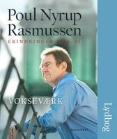 Vokseværk - Poul Nyrup Rasmussen