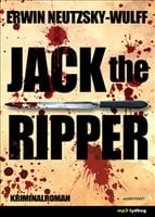 Jack the Ripper - Erwin Neutzsky-Wulff
