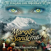 Trollbunden - Margit Sandemo
