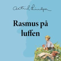 Rasmus på luffen - Astrid Lindgren