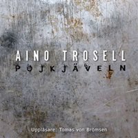 Pojkjäveln - Aino Trosell