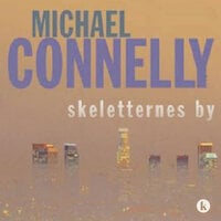 Skeletternes by - Michael Connelly