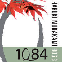 1Q84 Bog 3 - Haruki Murakami