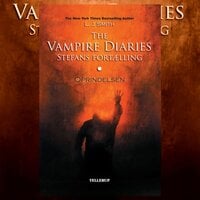 The Vampire Diaries - Stefans fortælling #1: Oprindelsen - L. J. Smith