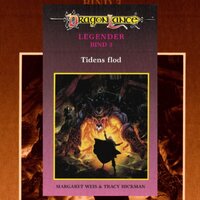 DragonLance Legender #3: Tidens flod - Margaret Weis, Tracy Hickman