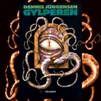 Cthulhu-mytologi #2: Gylperen - Dennis Jürgensen