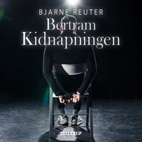 Bertram #1: Kidnapning - Bjarne Reuter
