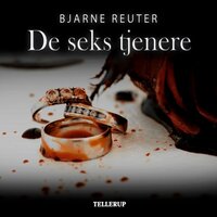 De seks tjenere - Bjarne Reuter