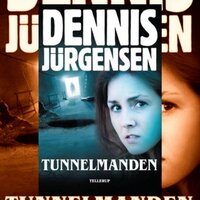 Tunnelmanden - Dennis Jürgensen