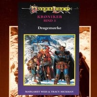 DragonLance Krøniker #3: Dragemørke - Margaret Weis, Tracy Hickman