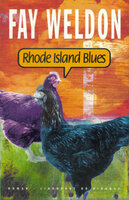 Rhode Island Blues - Fay Weldon