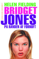 Bridget Jones - på randen af fornuft - Helen Fielding