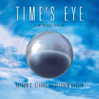 Time’s Eye - Arthur C. Clarke, Stephen Baxter