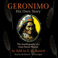 Geronimo: His Own Story - Geronimo
