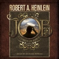 Job: A Comedy of Justice - Robert A. Heinlein