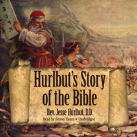 Hurlbut’s Story of the Bible - Jesse Hurlbut