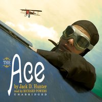The Ace: A Novel - Jack D. Hunter