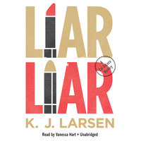 Liar Liar: A Cat DeLuca Mystery - K.J. Larsen