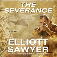 The Severance: A Novel - Elliott Sawyer