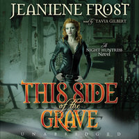 This Side of the Grave: A Night Huntress Novel - Jeaniene Frost