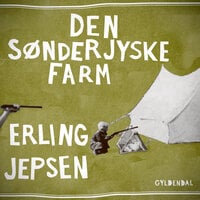 Den sønderjyske farm - Erling Jepsen