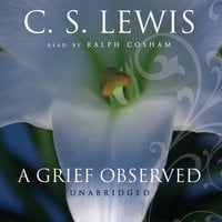 A Grief Observed - 