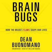 Brain Bugs - Dean Buonomano
