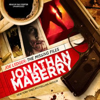 Joe Ledger: The Missing Files - Jonathan Maberry
