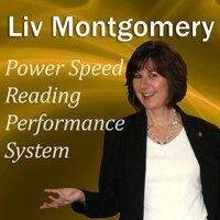 Power Speed-Reading Performance System: With Mind Music for Peak Performance - Liv Montgomery
