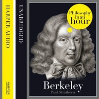 Berkeley: Philosophy in an Hour - Paul Strathern