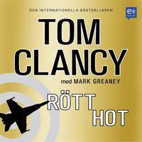 Rött hot - Tom Clancy, Mark Greaney