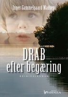 Drab efter begæring - Inger Gammelgaard Madsen