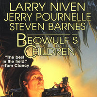 Beowulf’s Children - Steven Barnes, Larry Niven, Jerry Pournelle