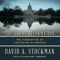 The Great Deformation - David A. Stockman