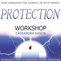 Protection Workshop - Cassandra Eason