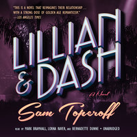 Lillian and Dash: A Novel - Sam Toperoff