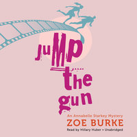 Jump the Gun: An Annabelle Starkey Mystery - Zoe Burke