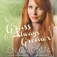 The Grass Is Always Greener - Jen Calonita