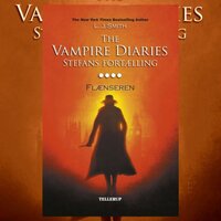 The Vampire Diaries - Stefans fortælling #4: Flænseren - L. J. Smith