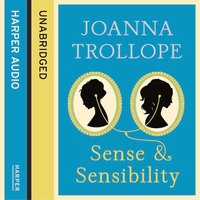 Sense & Sensibility - Joanna Trollope