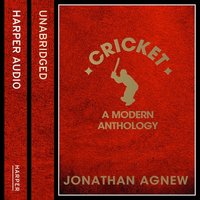 Cricket: A Modern Anthology - Jonathan Agnew