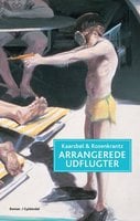 Arrangerede udflugter - Mette Rosenkrantz, Jette A. Kaarsbøl