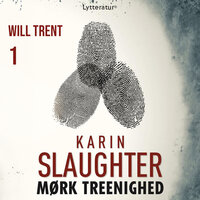 Mørk treenighed - Karin Slaughter