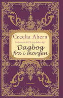 Dagbog fra i morgen - Cecelia Ahern