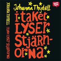 I taket lyser stjärnorna - Johanna Thydell